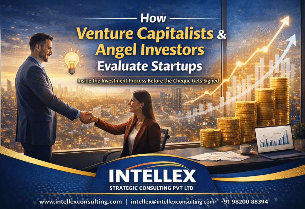 How Venture Capitalists & Angel Investors Evaluate Startups: A Complete Fundraising Playbook for Founders (2026 Guide).