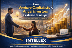How Venture Capitalists & Angel Investors Evaluate Startups: A Complete Fundraising Playbook for Founders (2026 Guide).