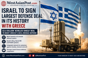 Israel-Greece $3.6 Billion Defense Deal: How ‘Achilles Shield’ Could Transform Greece’s Air and Missile Defense.